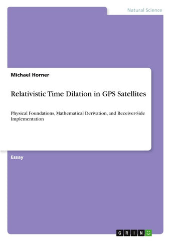 Relativistic Time Dilation in GPS Satellites
