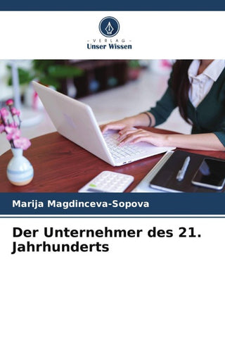 Der Unternehmer des 21. Jahrhunderts