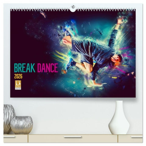 Break Dance (hochwertiger Premium Wandkalender 2026 DIN A2 quer), Kunstdruck in Hochglanz