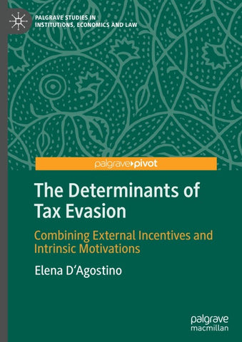 The Determinants of Tax Evasion