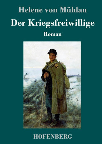 Der Kriegsfreiwillige