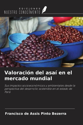 Valoración del asaí en el mercado mundial
