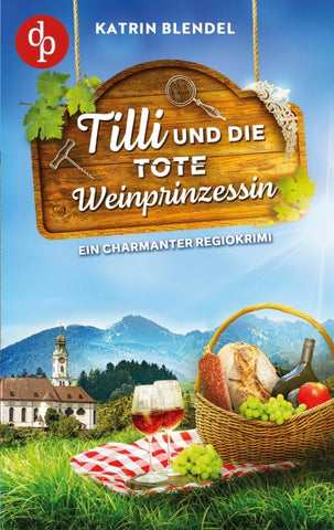Tilli und die tote Weinprinzessin