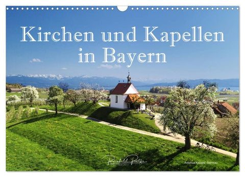 Kirchen und Kapellen in Bayern (Wandkalender 2026 DIN A3 quer), CALVENDO Monatskalender