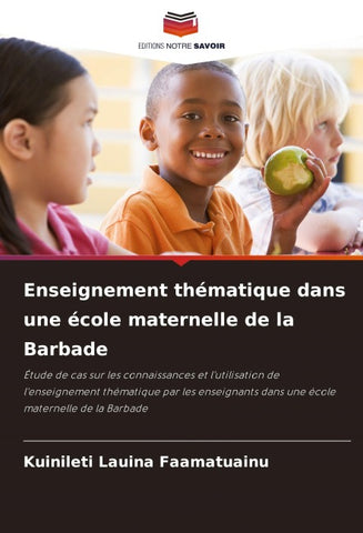 Enseignement thématique dans une école maternelle de la Barbade
