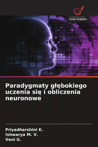 Paradygmaty g¿¿bokiego uczenia si¿ i obliczenia neuronowe