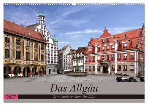 Das Allgäu - Seine malerischen Altstädte (Wandkalender 2027 DIN A2 quer), CALVENDO Monatskalender