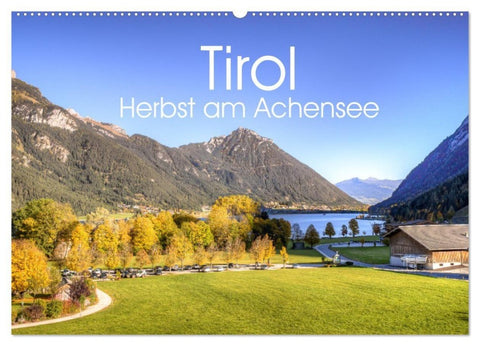 Tirol - Herbst am Achensee (Wandkalender 2027 DIN A2 quer), CALVENDO Monatskalender