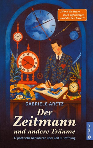 Der Zeitmann und andere Träume
