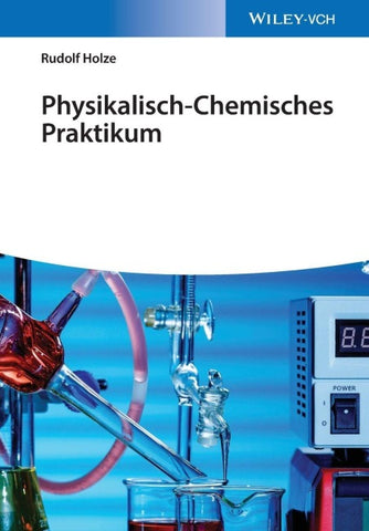 Physikalisch-Chemisches Praktikum