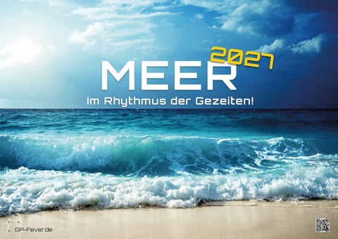 Meer – Im Rhythmus der Gezeiten! - 2027 - Kalender DIN A2
