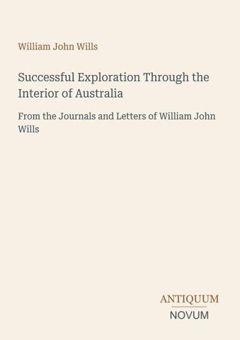 Successful Exploration Through the Interior of Australia
