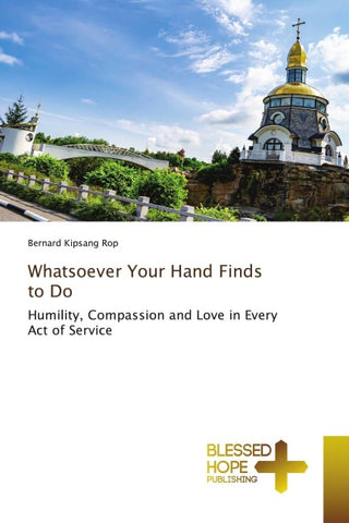Whatsoever Your Hand Finds to Do
