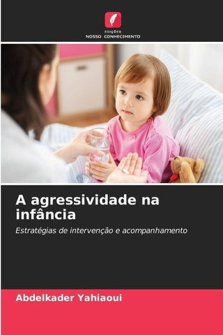 A agressividade na infância