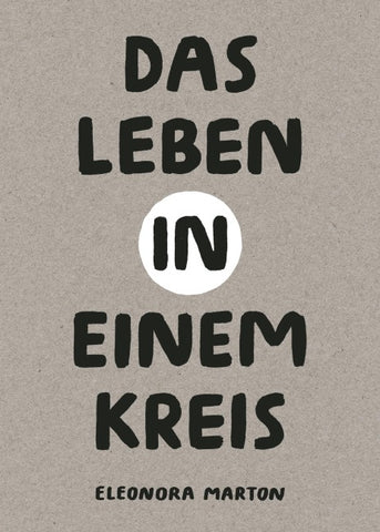 Das Leben in einem Kreis