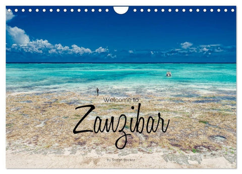 Welcome to Zanzibar (Wall Calendar 2027 DIN A4 landscape), CALVENDO 12 Month Wall Calendar