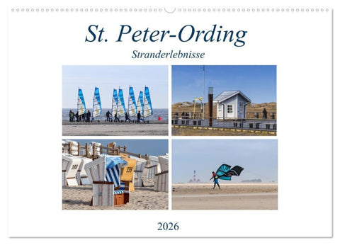 St. Peter-Ording Stranderlebnisse (Wandkalender 2026 DIN A2 quer), CALVENDO Monatskalender