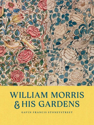 William Morris and His Gardens