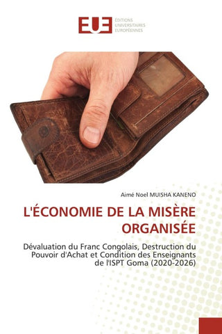 L'ÉCONOMIE DE LA MISÈRE ORGANISÉE