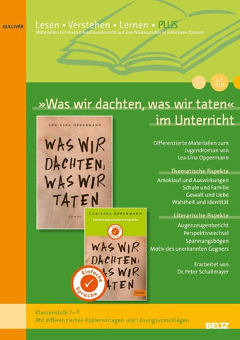 »Was wir dachten, was wir taten« im Unterricht PLUS