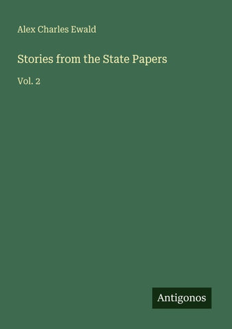 Stories from the State Papers