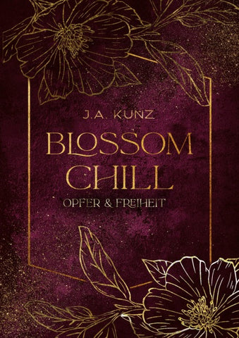 Blossom Chill – Opfer & Freiheit