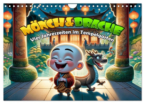Mönch und Drache: Vier Jahreszeiten im Tempelgarten (Wandkalender 2027 DIN A4 quer), CALVENDO Monatskalender