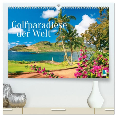 Golfparadiese der Welt (hochwertiger Premium Wandkalender 2027 DIN A2 quer), Kunstdruck in Hochglanz