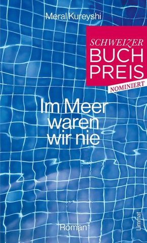 Im Meer waren wir nie