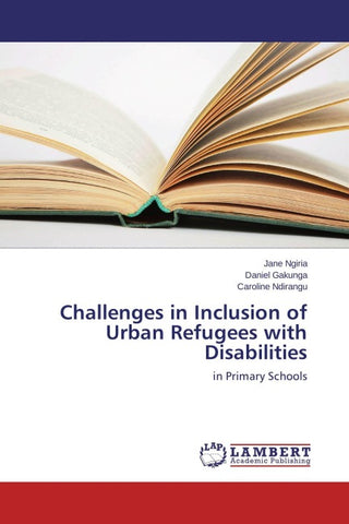 Challenges in Inclusion of Urban Refugees with Disabilities