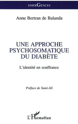 UNE APPROCHE PSYCHOSOMATIQUE DU DIABÈTE