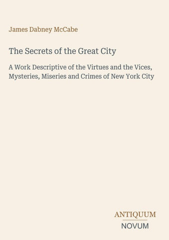 The Secrets of the Great City