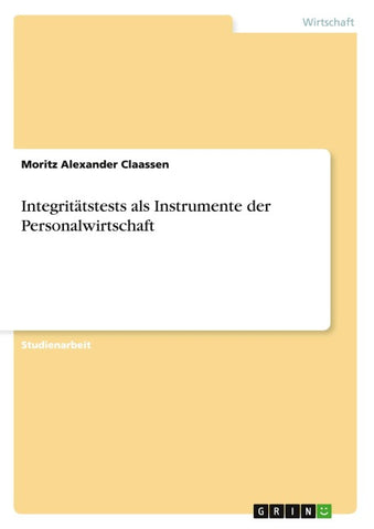 Integritätstests als Instrumente der Personalwirtschaft