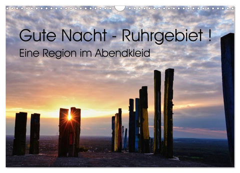 Gute Nacht - Ruhrgebiet! (Wandkalender 2026 DIN A3 quer), CALVENDO Monatskalender