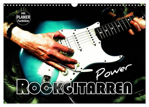 Rockgitarren Power (Wandkalender 2027 DIN A3 quer), CALVENDO Monatskalender