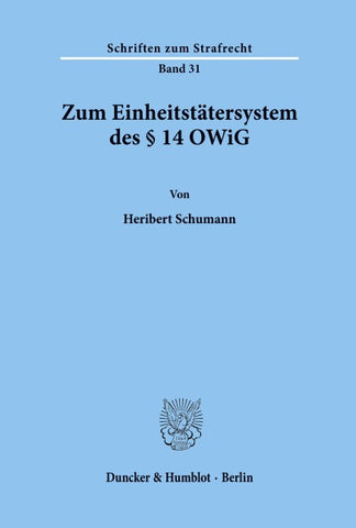 Zum Einheitstätersystem des § 14 OWiG.