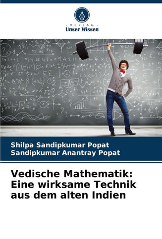 Vedische Mathematik: Eine wirksame Technik aus dem alten Indien
