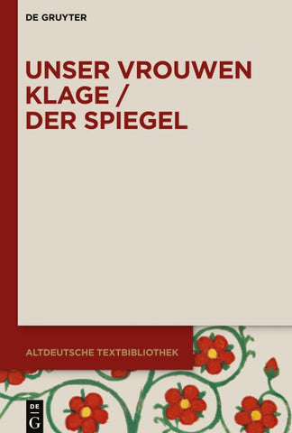 Unser vrouwen klage / Der Spiegel