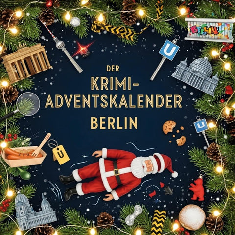 Der Krimi-Adventskalender Berlin