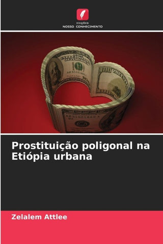 Prostituição poligonal na Etiópia urbana