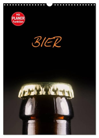 Bier (Wandkalender 2027 DIN A3 hoch), CALVENDO Monatskalender