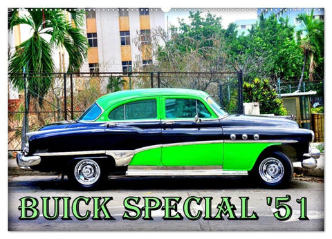 BUICK SPECIAL '51 (Wandkalender 2027 DIN A2 quer), CALVENDO Monatskalender