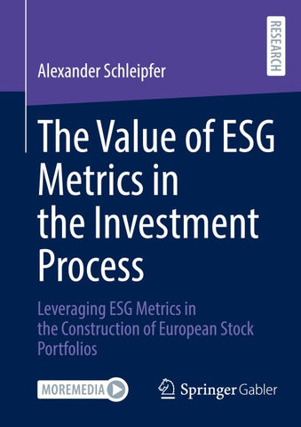 The Value of ESG Metrics in the Investment Process