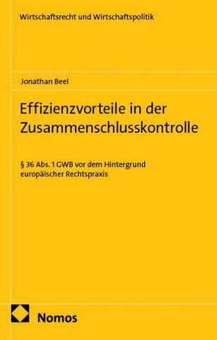Effizienzvorteile in der Zusammenschlusskontrolle