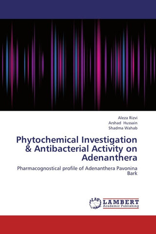 Phytochemical Investigation & Antibacterial Activity on Adenanthera