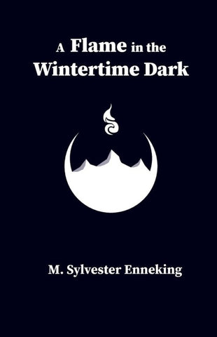 A Flame in the Wintertime Dark