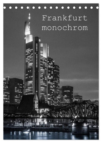 Frankfurt monochrom (Tischkalender 2027 DIN A5 hoch), CALVENDO Monatskalender