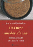 Das Brot aus der Pfanne