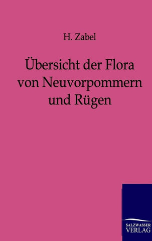 Übersicht der Flora von Neuvorpommern und Rügen