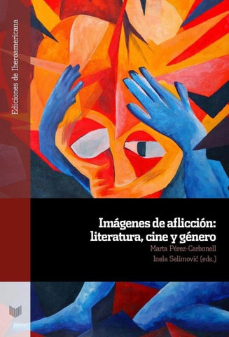 Imágenes de aflicción : literatura, cine y género